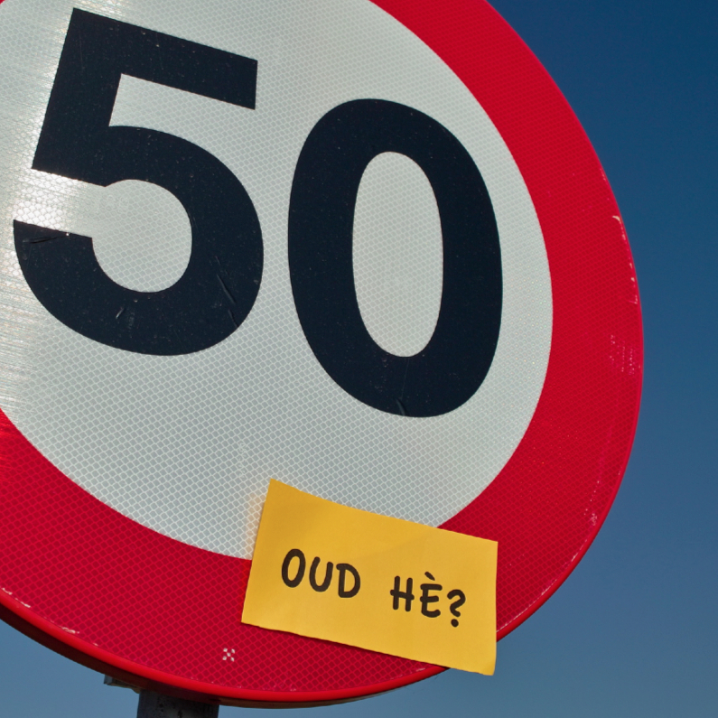 omhelzing Prestatie Gewond raken 50 jaar oud he - Verjaardagskaarten | Kaartje2go