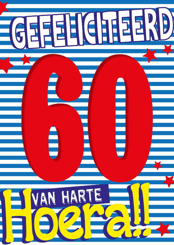 Verwonderlijk 60 jaar van harte hoera - Verjaardagskaarten | Kaartje2go LH-87