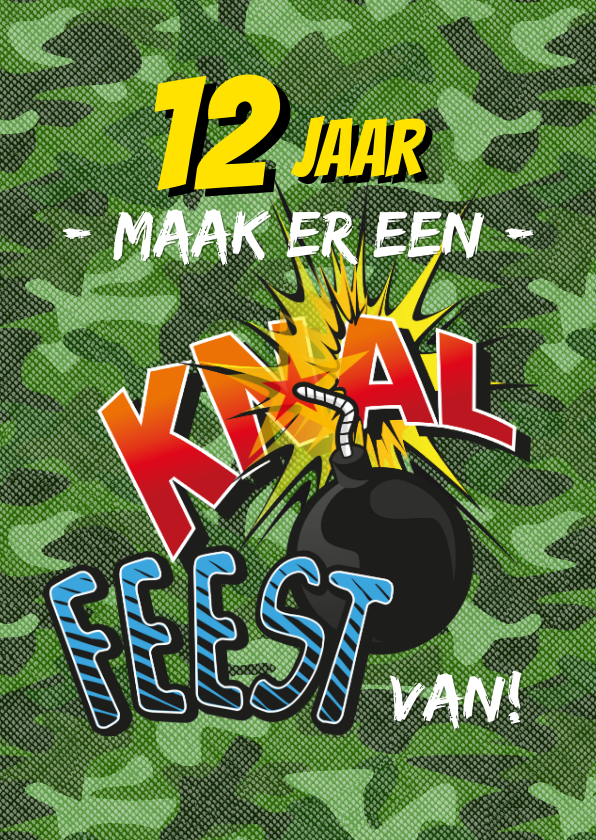 Verjaardagskaarten - camouflage knalfeest groen leeftijd