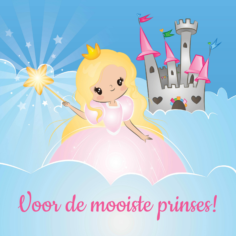 De Mooiste Prinses! - Verjaardagskaarten Verjaardagskaarten - De Mooiste Prinses!