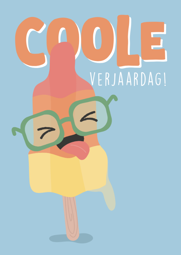 Een verjaardagskaart voor een coole jarige! - Verjaardagskaarten Verjaardagskaarten - Een verjaardagskaart voor een coole jarige!