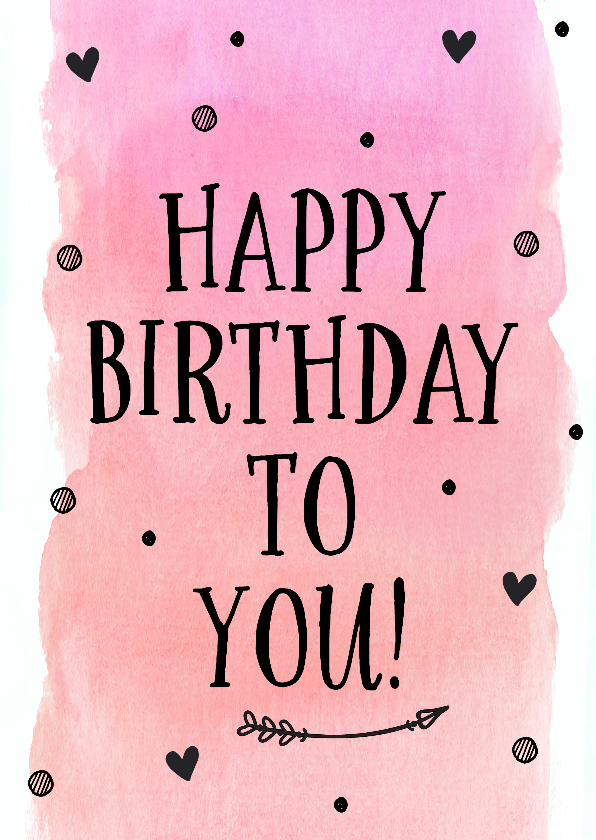Verjaardagskaarten - Felicitatie - happy birthday to you (roze)