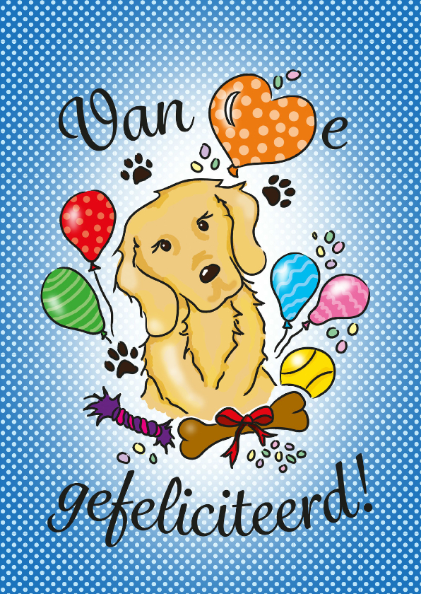 Felicitatie hondenliefhebber - Verjaardagskaarten Verjaardagskaarten - Felicitatie hondenliefhebber