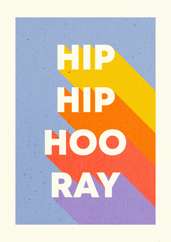 Verjaardagskaarten - Felicitatiekaart 'HIP HIP HOORAY' typografisch regenboog