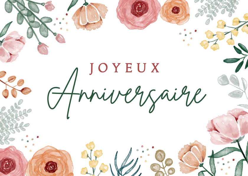 Franstalige verjaardagskaart voor een vrouw met bloemen - Verjaardagskaarten Verjaardagskaarten - Franstalige verjaardagskaart voor een vrouw met bloemen