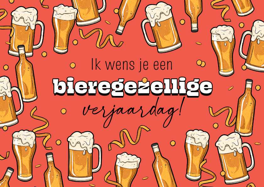 Verjaardagskaarten - Grappige bier verjaardagskaart biertjes confetti slingers