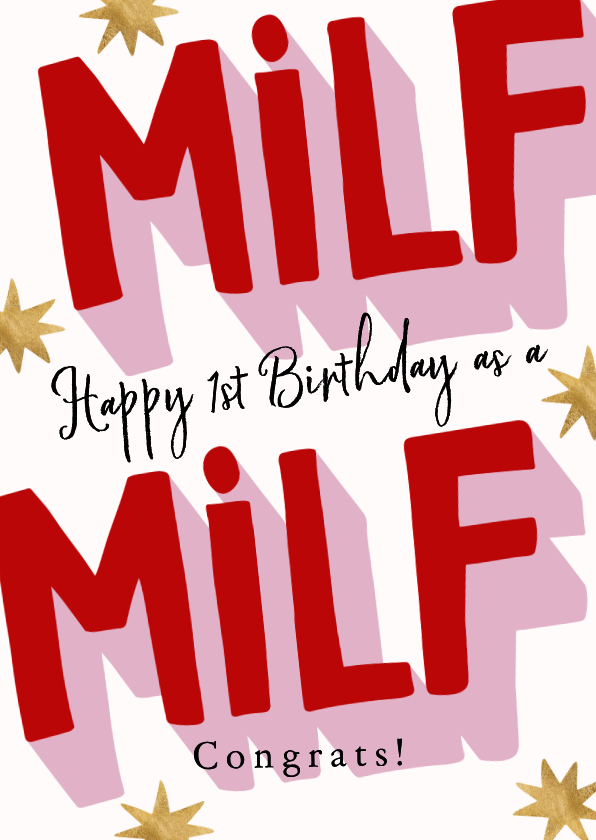 Verjaardagskaarten - Grappige verjaardagskaart '1st birthday as a MILF' ster goud