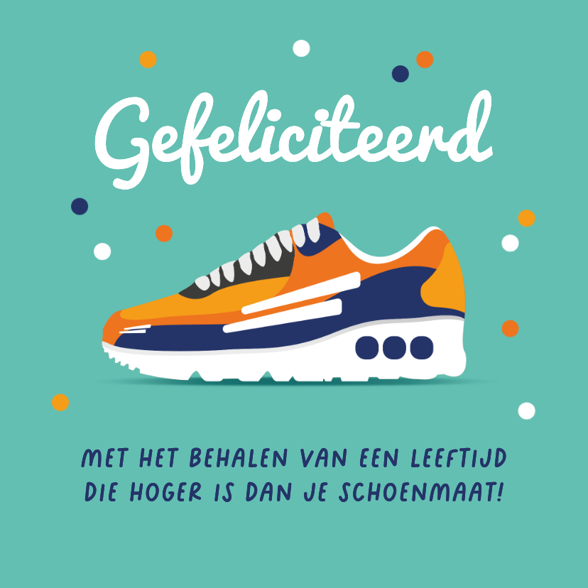 Grappige verjaardagskaart man sneaker schoenmaat - Verjaardagskaarten Verjaardagskaarten - Grappige verjaardagskaart man sneaker schoenmaat