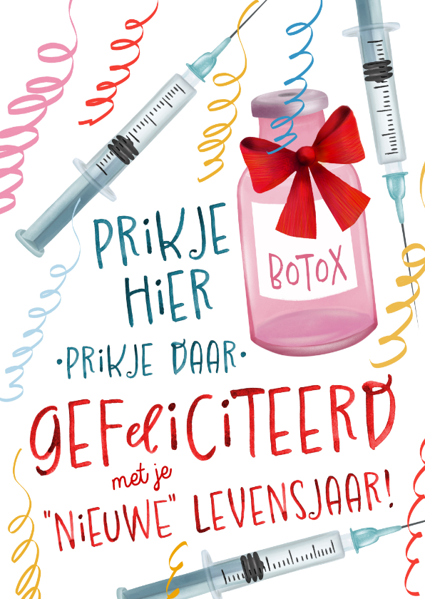 Verjaardagskaarten - Grappige verjaardagskaart met spuitjes en botox