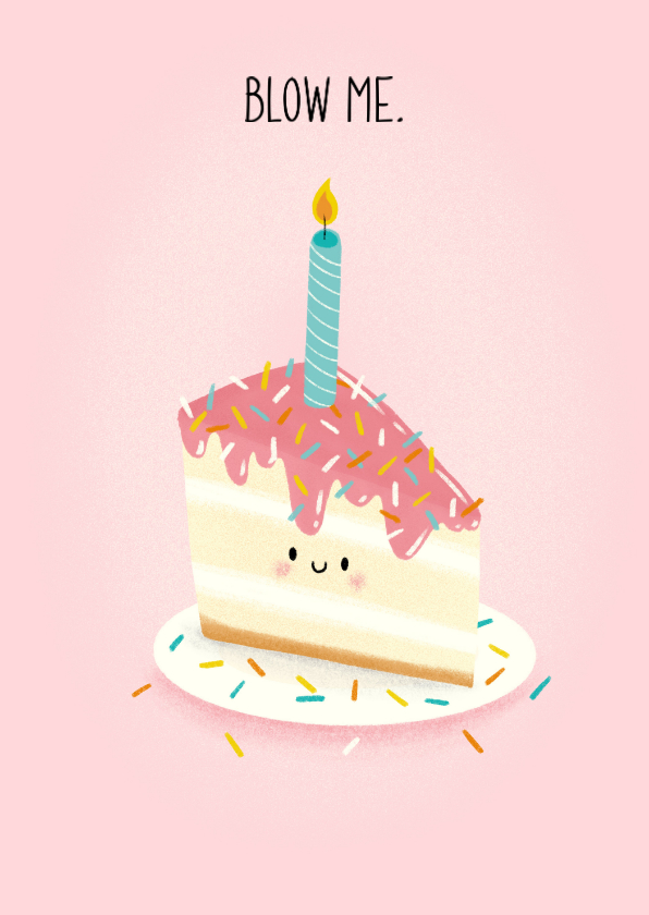 Verjaardagskaarten - Grappige verjaardagskaart met taart, kaars en 'blow me'