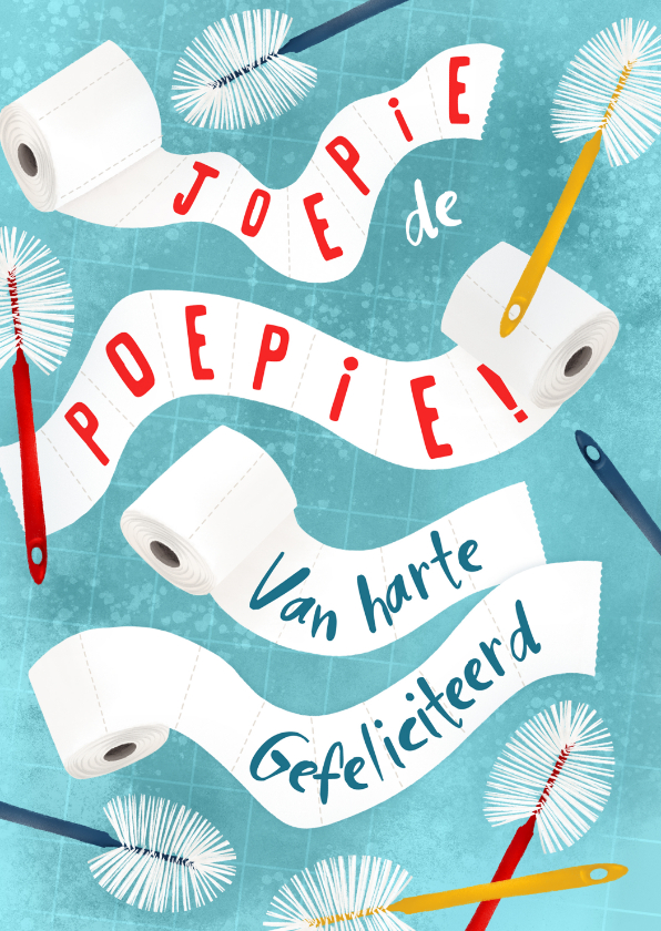 Grappige verjaardagskaart met toiletrollen en toiletborstels - Verjaardagskaarten Verjaardagskaarten - Grappige verjaardagskaart met toiletrollen en toiletborstels