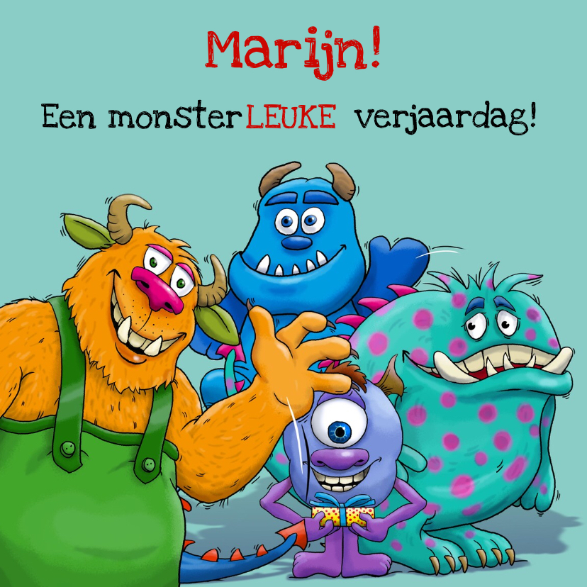 Grappige verjaardagskaart monsterLEUK - Verjaardagskaarten Verjaardagskaarten - Grappige verjaardagskaart monsterLEUK
