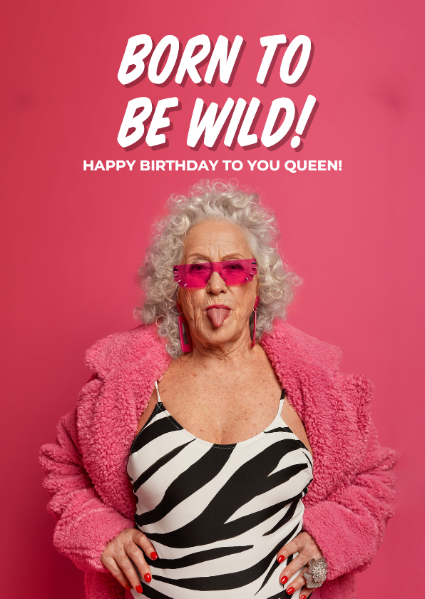Grappige verjaardagskaart vrouw roze born to be wild - Verjaardagskaarten Verjaardagskaarten - Grappige verjaardagskaart vrouw roze born to be wild