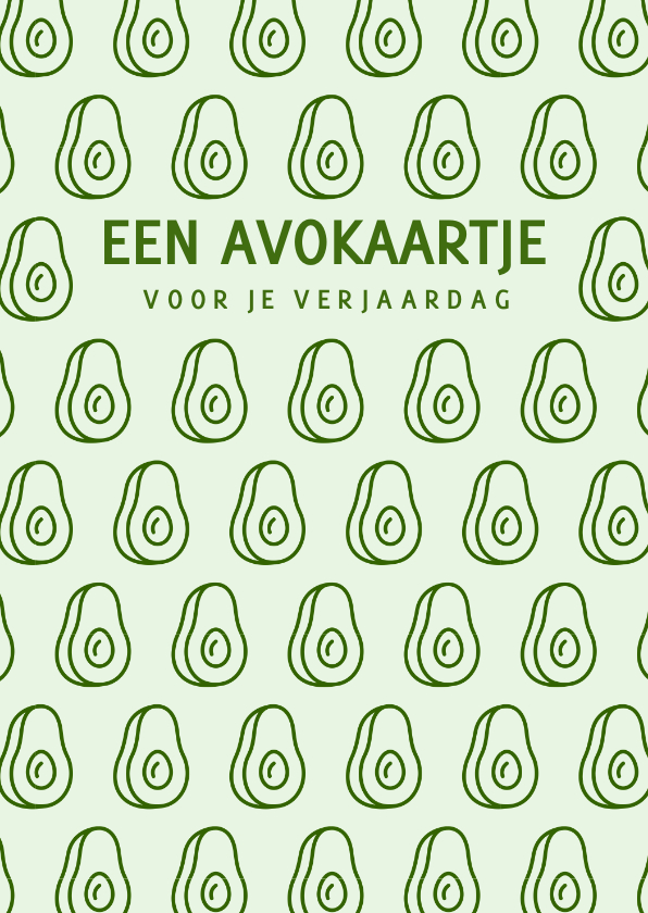 Groene verjaardagskaart met avocados een avokaartje - Verjaardagskaarten Verjaardagskaarten - Groene verjaardagskaart met avocados een avokaartje