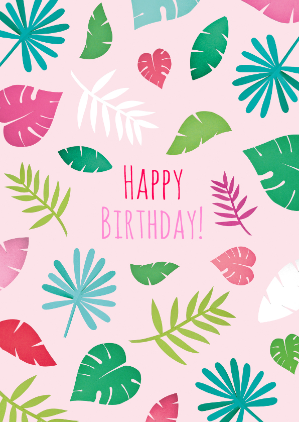 Happy birthday bladeren roze - Verjaardagskaarten Verjaardagskaarten - Happy birthday bladeren roze