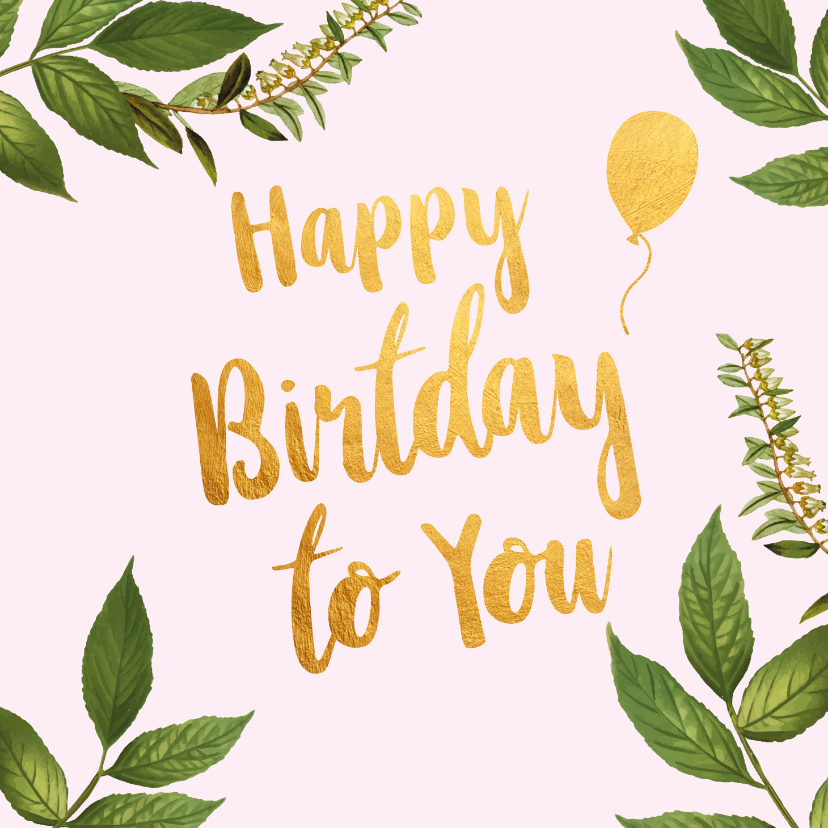 Happy Birthday - botanische verjaardagskaart - Verjaardagskaarten Verjaardagskaarten - Happy Birthday - botanische verjaardagskaart