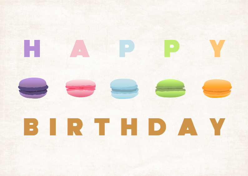 Happy birthday Macarons2 - Verjaardagskaarten Verjaardagskaarten - Happy birthday Macarons2