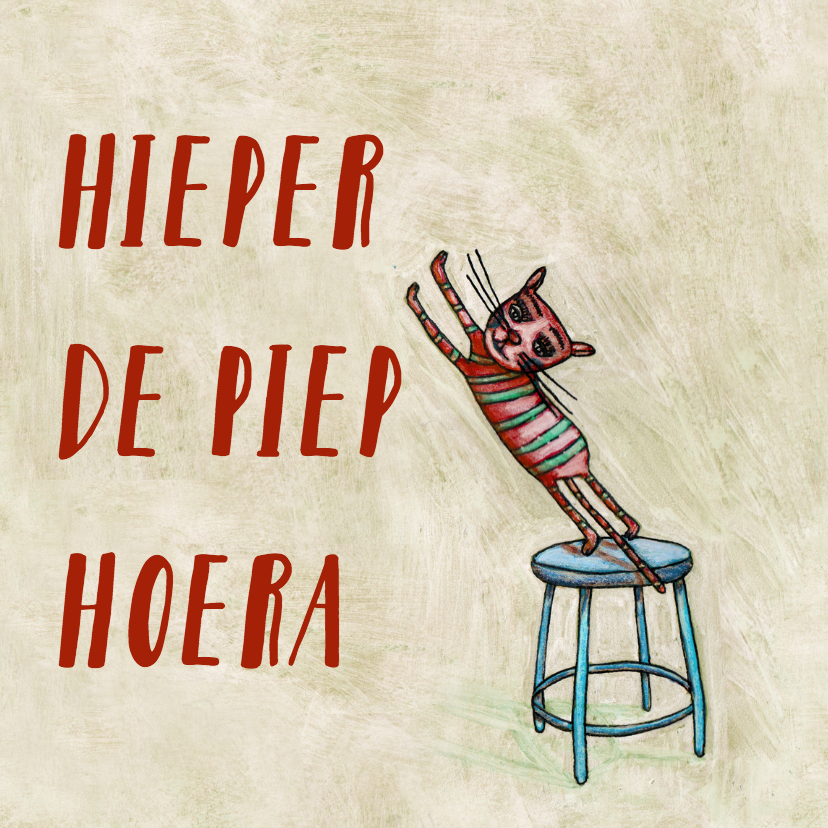 Hieper de Piep Hoera - Verjaardagskaarten Verjaardagskaarten - Hieper de Piep Hoera