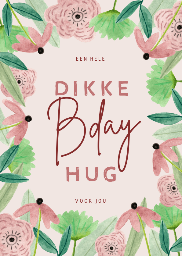 Verjaardagskaarten - Hippe verjaardagskaart vrouw bloemenkader roze bday hug