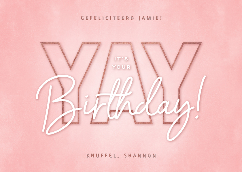 Verjaardagskaarten - Hippe verjaardagskaart Yay it's your birthday roze en rosé