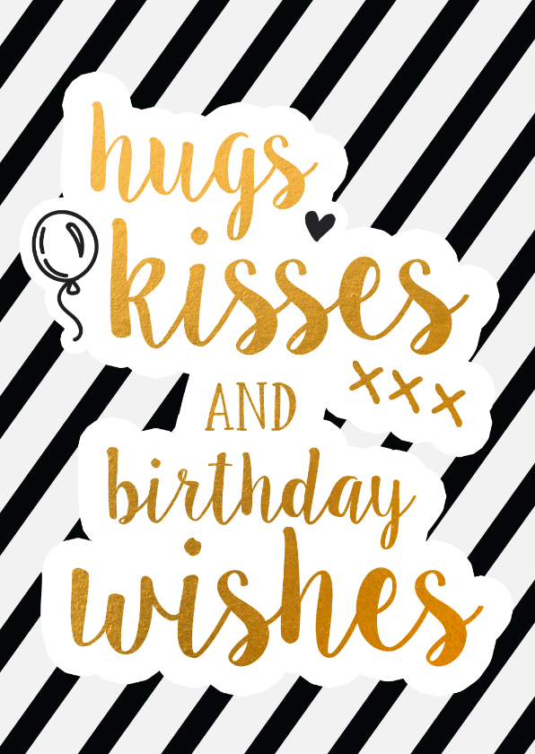 Verjaardagskaarten - Hugs, kisses and birthday wishes