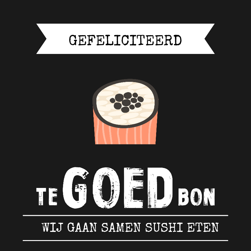 Minnaar Reflectie Wees tevreden Kaart tegoedbon sushi eten - Verjaardagskaarten | Kaartje2go