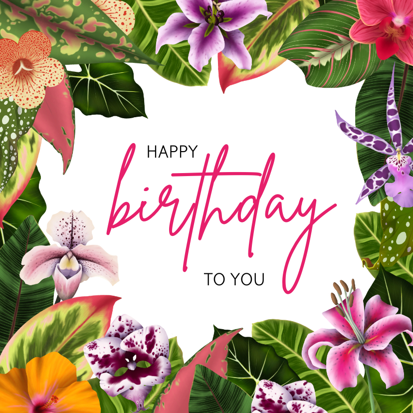 Verjaardagskaarten - Kleurrijke verjaardagskaart tropische bloemen