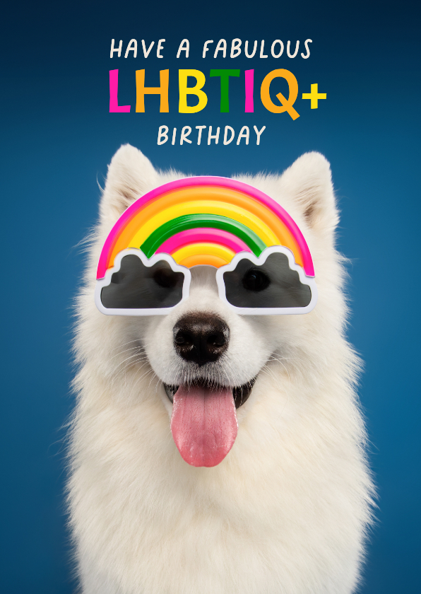Leuke LGBTQI verjaardagskaart witte hond met regenboogbril - Verjaardagskaarten Verjaardagskaarten - Leuke LGBTQI verjaardagskaart witte hond met regenboogbril