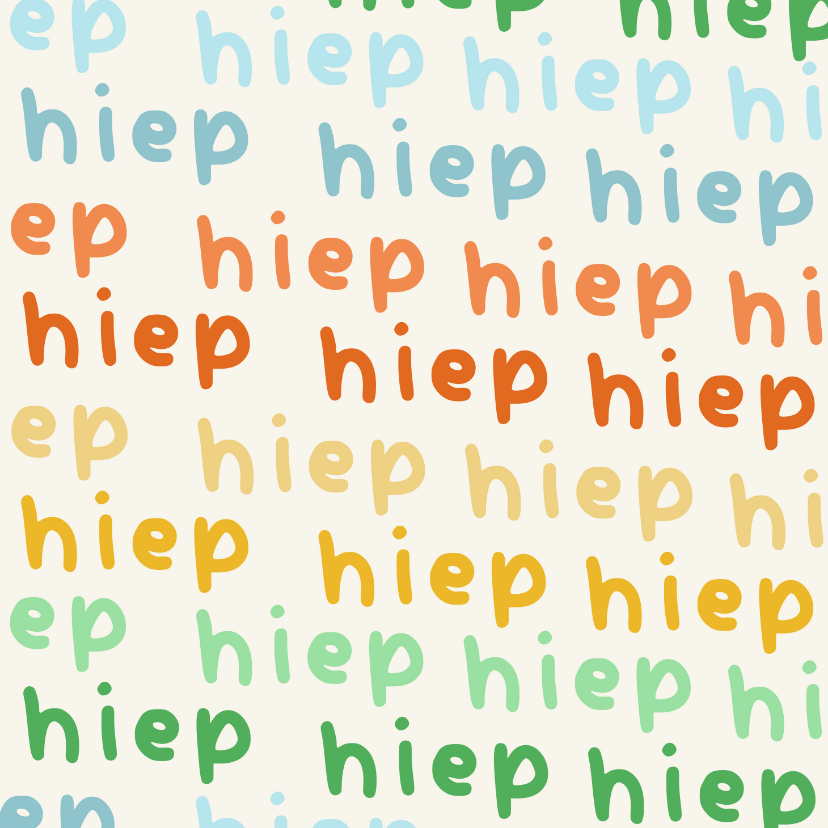Leuke verjaardagskaart hiep hiep hiep hiep in veel kleuren - Verjaardagskaarten Verjaardagskaarten - Leuke verjaardagskaart hiep hiep hiep hiep in veel kleuren
