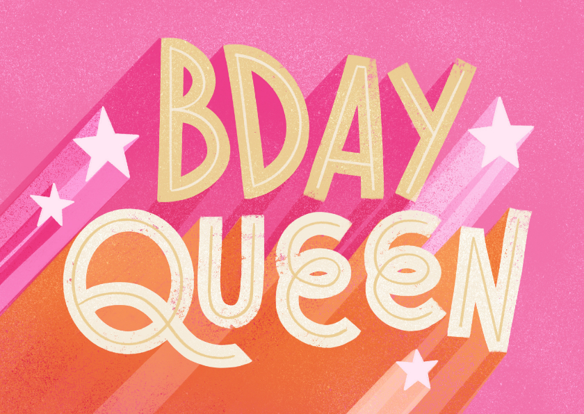 Verjaardagskaarten - Moderne verjaardagskaart Bday queen typografie en sterren