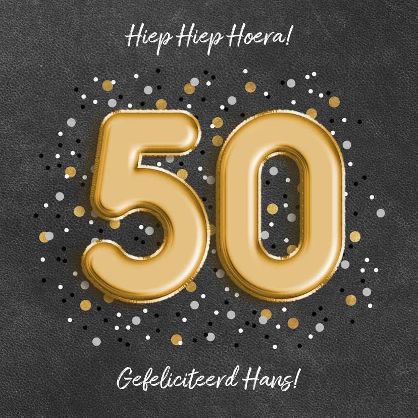 Verjaardagskaarten - Stijlvolle verjaardagskaart '50'  ballonletters en confetti