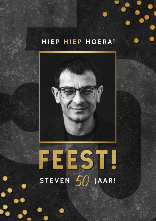 Stijlvolle verjaardagskaart 50 jaar foto, feest en confetti - Verjaardagskaarten Verjaardagskaarten - Stijlvolle verjaardagskaart 50 jaar foto, feest en confetti