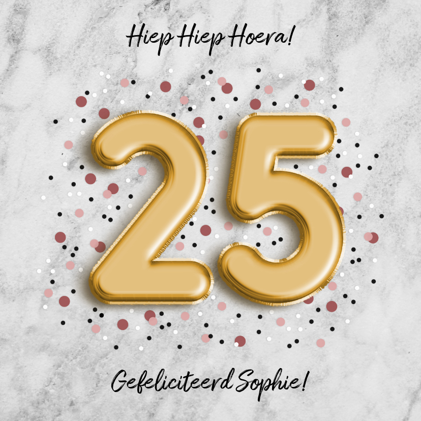 Verjaardagskaarten - Stijlvolle verjaardagskaart met folieballon '25' en confetti