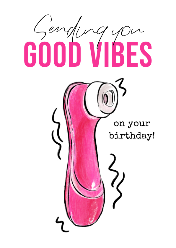 Verjaardagskaarten - Stoute verjaardagskaart 'Good Vibes' vibrator roze