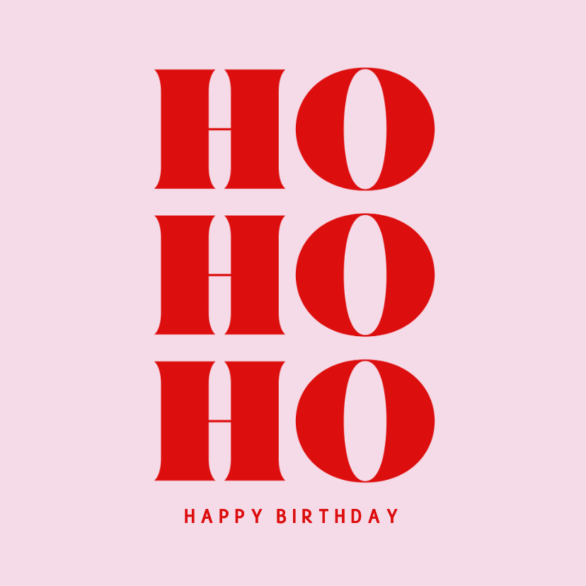 Trendy verjaardagskaart kerst roze rood ho ho ho - Verjaardagskaarten Verjaardagskaarten - Trendy verjaardagskaart kerst roze rood ho ho ho