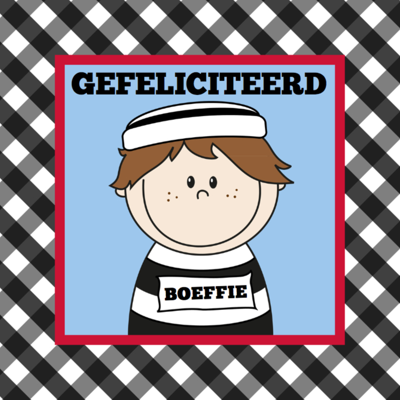 Verjaardag boefje - Verjaardagskaarten Verjaardagskaarten - Verjaardag boefje