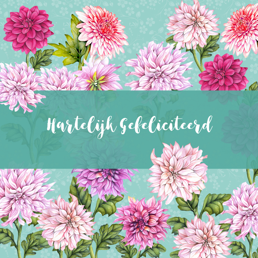 Verjaardag gekleurde dahliabloemen - Verjaardagskaarten Verjaardagskaarten - Verjaardag gekleurde dahliabloemen