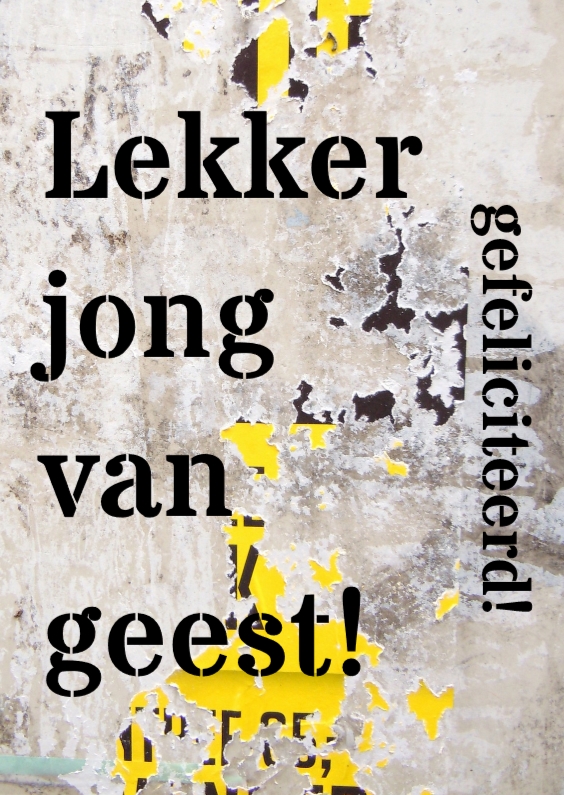 Verjaardag jong van geest IW - Verjaardagskaarten Verjaardagskaarten - Verjaardag jong van geest IW