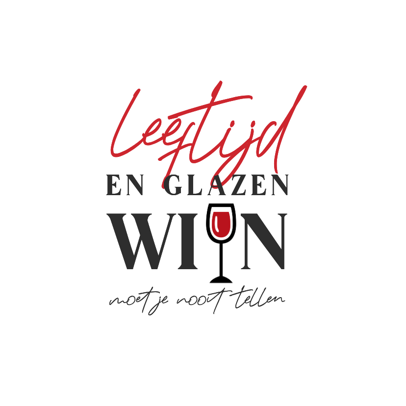 Verjaardagskaarten - Verjaardag leeftijd en glazen wijn moet je nooit tellen