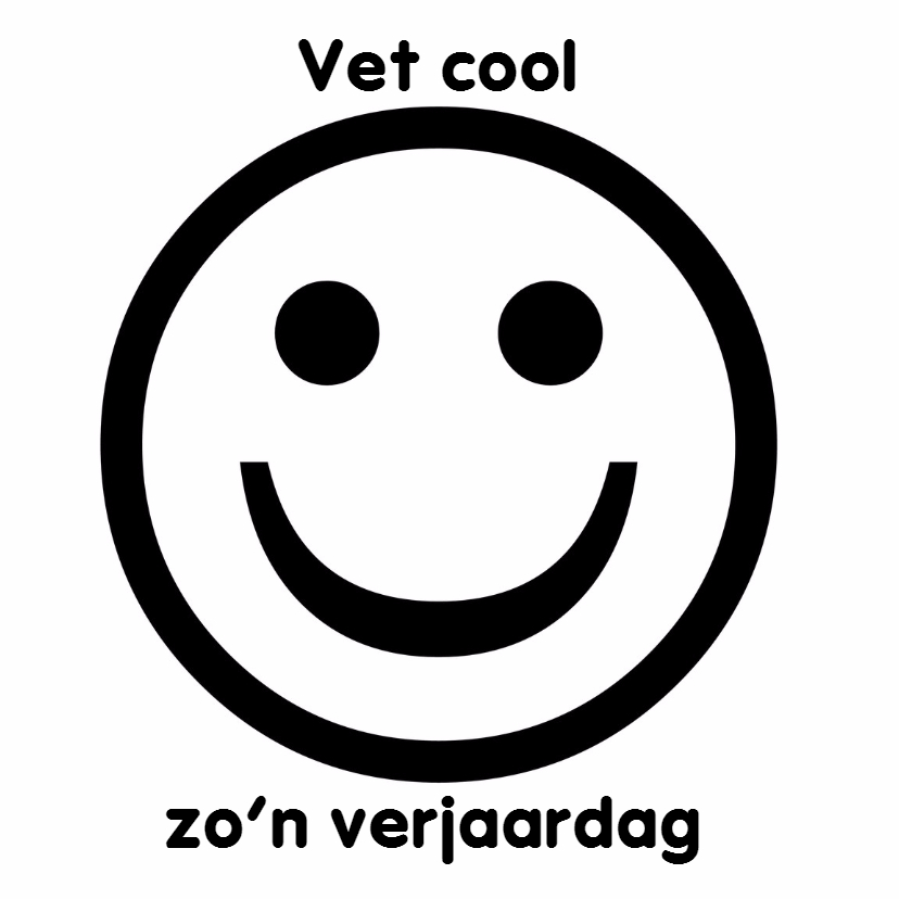 Verjaardag vet cool IW - Verjaardagskaarten Verjaardagskaarten - Verjaardag vet cool IW