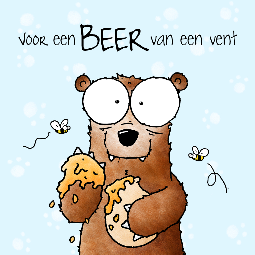 Verjaardagskaarten - Verjaardagsfelicitatie beer - Voor een beer van een vent