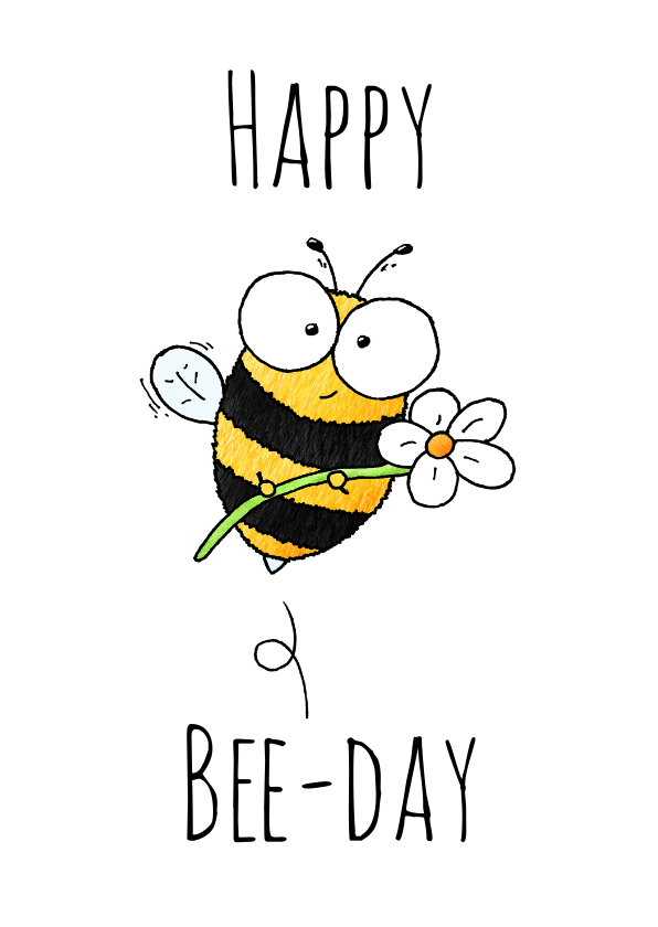 Verjaardagskaarten - Verjaardagsfelicitatie bij - Happy Bee-day!!