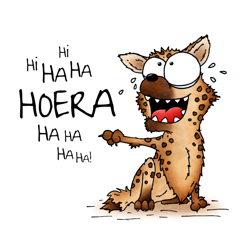 Verjaardagskaarten - Verjaardagsfelicitatie lachende Hyena - Hihaha Hoera haha!