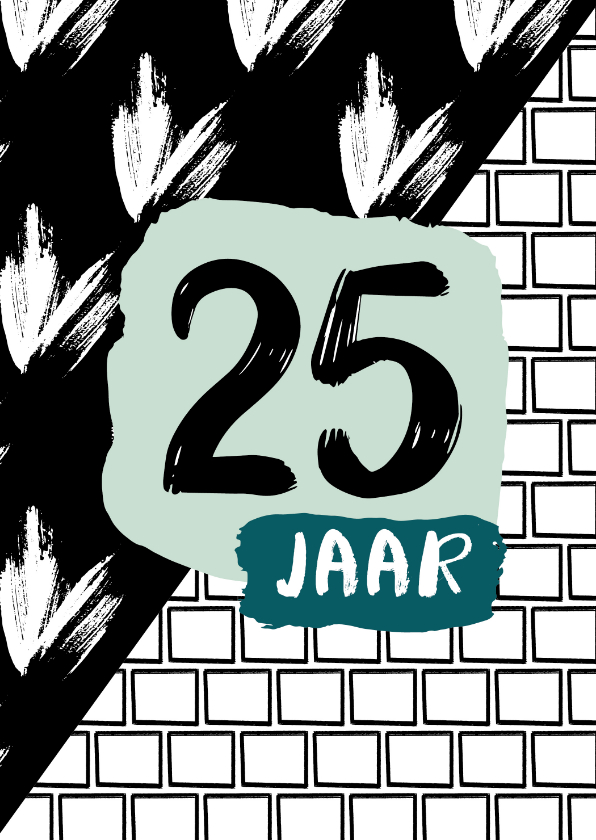 Verjaardagskaarten - Verjaardagskaart 25 jaar zwartwit