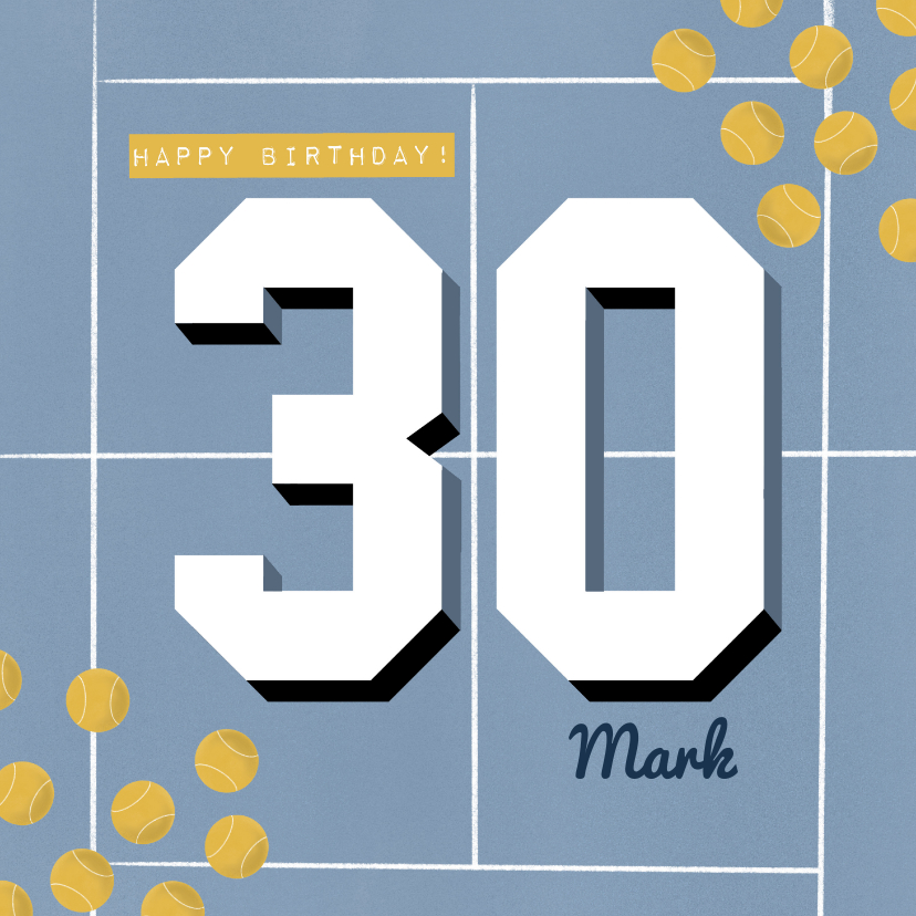 Verjaardagskaart 30 jaar man blauw tennis veld en ballen - Verjaardagskaarten Verjaardagskaarten - Verjaardagskaart 30 jaar man blauw tennis veld en ballen