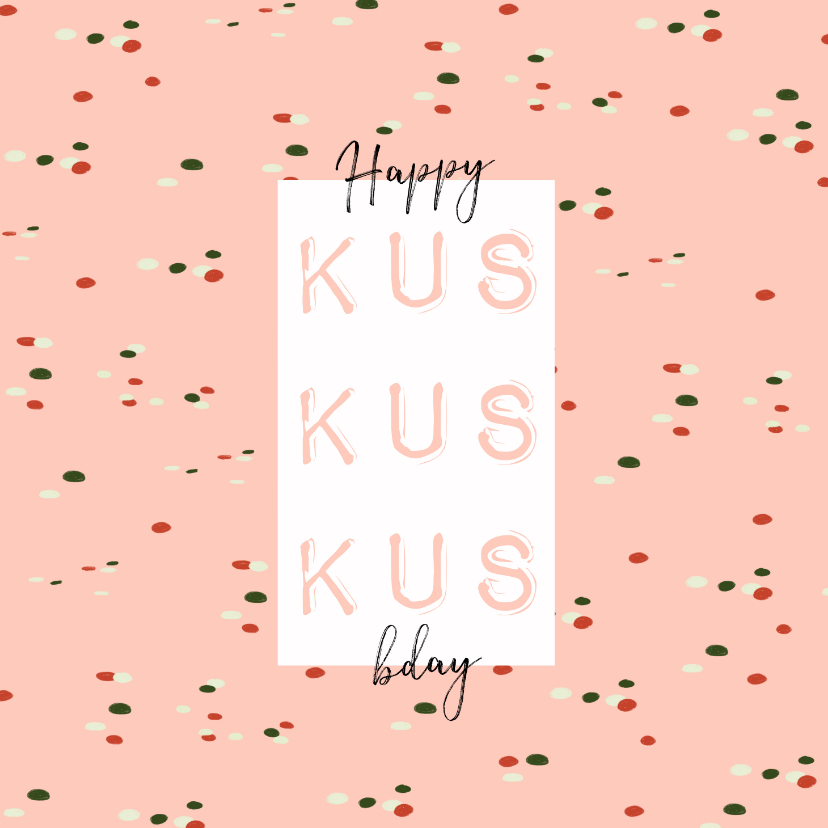 Verjaardagskaart 3x een kus, confetti en happy bday op roze - Verjaardagskaarten Verjaardagskaarten - Verjaardagskaart 3x een kus, confetti en happy bday op roze