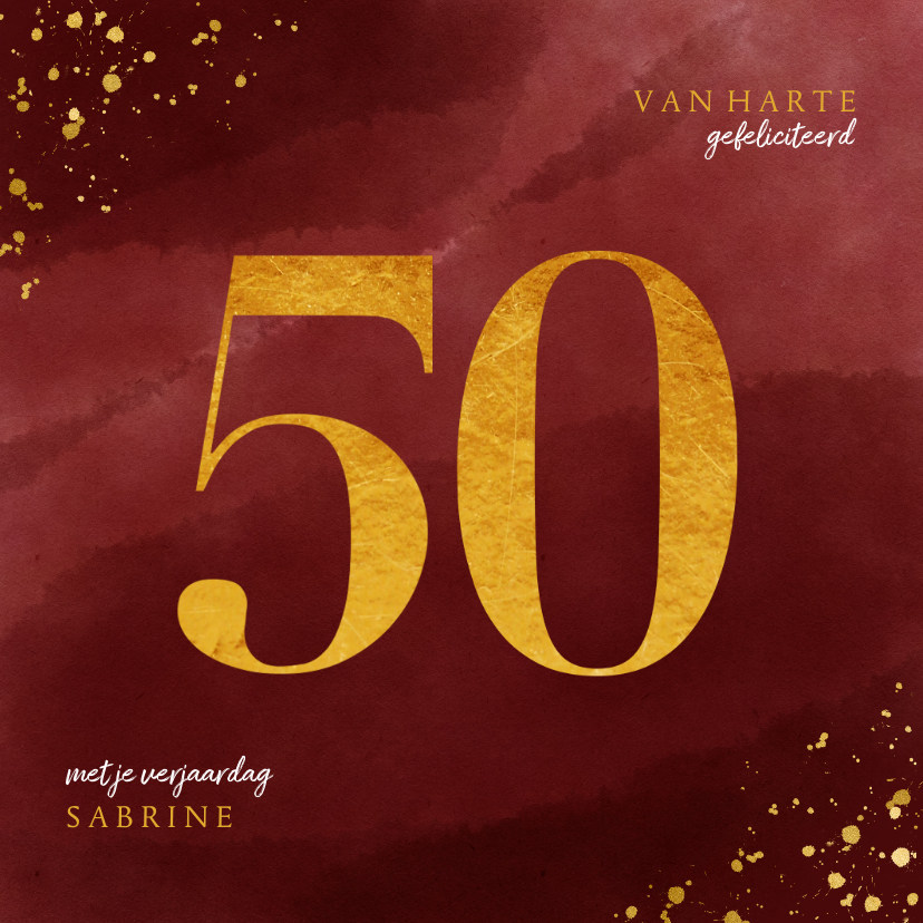 Verjaardagskaart 50 jaar gouden spetters op waterverf - Verjaardagskaarten Verjaardagskaarten - Verjaardagskaart 50 jaar gouden spetters op waterverf