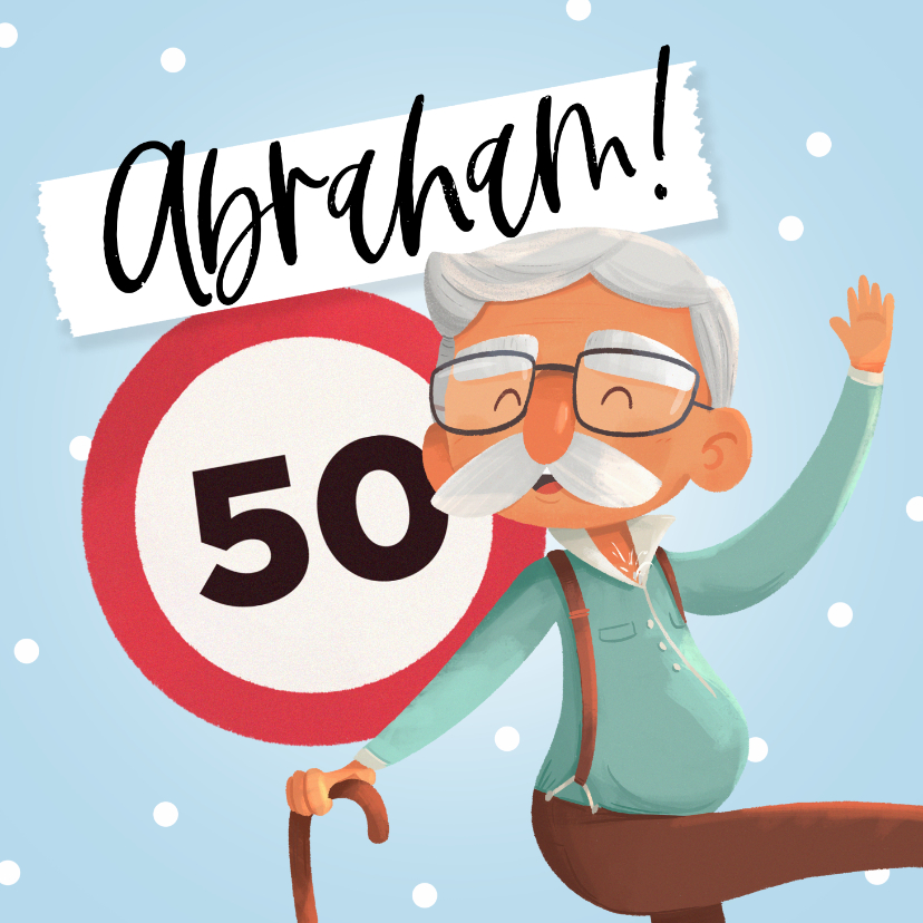 journalist veteraan Stationair Verjaardagskaart Abraham 50 jaar humor confetti | Kaartje2go