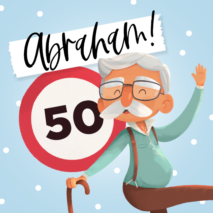 Verjaardagskaart Abraham 50 jaar humor confetti - Verjaardagskaarten Verjaardagskaarten - Verjaardagskaart Abraham 50 jaar humor confetti