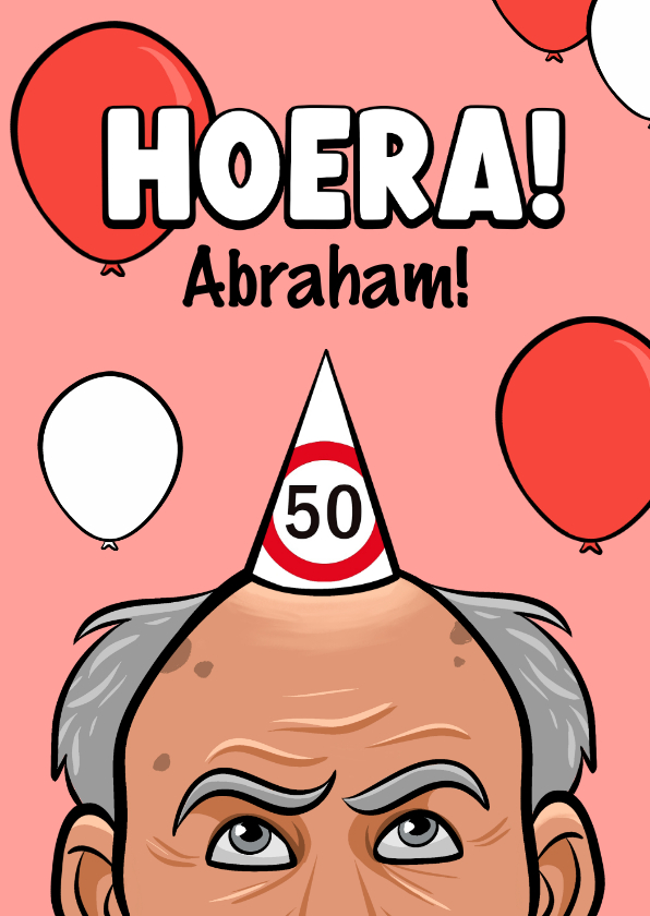 Verjaardagskaarten - Verjaardagskaart Abraham grappig man grijs kaal ballonnen